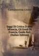 Saggi Di Critica D'arte: bfrancia, Gli Eredi Di Francia, Guido Reli (Italian Edition), Cantalamessa Giulio 