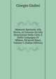 Memorie Spettanti Alla Storia, Al Governo Ed Alla Descrizione Della Citt?, E Della Campagna Di Milano, Ne'secoli Bassi, Volume 5 (Italian Edition), Giorgio Giulini 