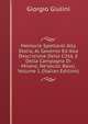 Memorie Spettanti Alla Storia, Al Governo Ed Alla Descrizione Della Citt?, E Della Campagna Di Milano, Ne'secoli Bassi, Volume 1 (Italian Edition), Giorgio Giulini 
