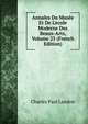 Annales Du Mus?e Et De L'ecole Moderne Des Beaux-Arts, Volume 25 (French Edition), Charles Paul Landon 