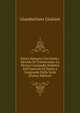 Dante Spiegato Con Dante: Metodo Di Commentare La Divina Commedia Dedotto Dall'Epistola Di Dante a Cangrande Della Scala (Italian Edition), Giambattista Giuliani 