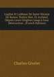 L'eglise Et L'abbaye De Saint-Nicaise De Reims: Notice Hist. Et Arch?ol. D?puis Leurs Origines Jusqu'? Leur D?struction . (French Edition), Charles Givelet 