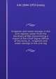 Irrigation and water storage in the arid regions. Letter from the Secretary of War, transmitting a report of the Chief Signal Officer of the Army, in . irrigation and water storage in the arid reg, A. W. Greely 