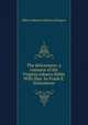 The deliverance; a romance of the Virginia tobacco fields. With illus. by Frank E. Schoonover, Ellen Anderson Gholson Glasgow 