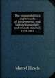 The responsibilities and rewards of involvement: oral history transcript / and related material, 1979-1981, Marcel Hirsch 