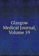 Glasgow Medical Journal, Volume 59, 