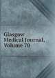 Glasgow Medical Journal, Volume 70, 