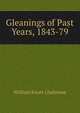 Gleanings of Past Years, 1843-79, William Ewart Gladstone 