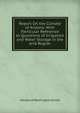 Report On the Climate of Arizona: With Particular Reference to Questions of Irrigation and Water Storage in the Arid Region, A. W. Greely 