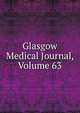 Glasgow Medical Journal, Volume 63, 