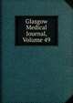 Glasgow Medical Journal, Volume 49, 