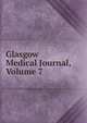Glasgow Medical Journal, Volume 7, 