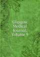 Glasgow Medical Journal, Volume 9, 