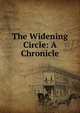 The Widening Circle: A Chronicle, 
