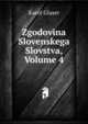 Zgodovina Slovenskega Slovstva, Volume 4, Karol Glaser 