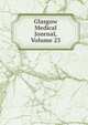 Glasgow Medical Journal, Volume 23, 