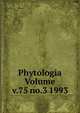 Phytologia Volume v.75 no.3 1993, 