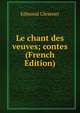 Le chant des veuves; contes (French Edition), Edmond Glesener 