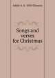 Songs and verses for Christmas, Adele A. b. 1850 Gleason 