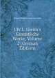 J.W.L. Gleim's S?mmtliche Werke, Volume 2 (German Edition), Johann Wilhelm Ludewig Gleim 