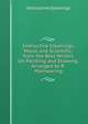 Instructive Gleanings, Moral and Scientific, from the Best Writers On Painting and Drawing, Arranged by R. Mainwaring, Instructive Gleanings 