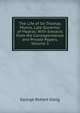 The Life of Sir Thomas Munro, Late Governor of Madras: With Extracts from His Correspondence and Private Papers, Volume 3, George Robert Gleig 