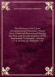 The History of the Cases of Controverted Elections: Which Were Tried and Determined During the First and Second Sessions of the Fourteenth Parliament . Britain, 15 & 16 Geo. Iii, Volumes 3-4, Baron Sylvester Douglas Glenbervie 