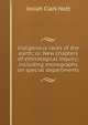 Indigenous races of the earth; or, New chapters of ethnological inquiry; including monographs on special departments, Josiah Clark Nott 