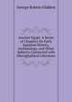 Ancient Egypt: A Series of Chapters On Early Egyptian History, Archaeology, and Other Subjects Connected with Hieroglyphical Literature, George Robins Gliddon 