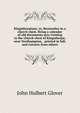 Kingsthorpiana; or, Researches in a church chest. Being a calendar of old documents now existing in the church chest of Kingsthorpe, near Northampton, . printed in full, and extracts from others, John Hulbert Glover 