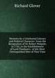 Memoirs by a Celebrated Literary and Political Character: From the Resignation of Sir Robert Walpole, in 1742, to the Establishment of Lord Chatham's . of the Most Distinquished Men of That Time, Richard Glover 