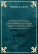 Compilation of Fire Insurance Statistics Upon the Best and Most Expeditious Methods, Practically and Comprehensively Explained: Together with Full . by New and Improved Economical Systems; and a, Thomas R. Glover 