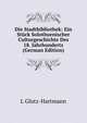 Die Stadtbibliothek: Ein Stuck Solothurnischer Culturgeschichte Des 18. Jahrhunderts (German Edition), L Glutz-Hartmann 