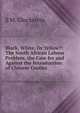 Black, White, Or Yellow?: The South African Labour Problem. the Case for and Against the Introduction of Chinese Coolies, S M. Gluckstein 