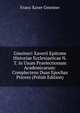 Gmeineri Xaverii Epitome Historiae Ecclesiasticae N.T. in Usum Praelectionum Academicarum: Complectens Duas Epochas Priores (Polish Edition), Franz Xaver Gmeiner 