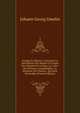 Voyage En Sib?rie: Contenant La Description Des Moeurs & Usages Des Peuples De Ce Pays, Le Cours Des Rivieres Consid?rables, La Situation De Chaines . Qui Sont Particulier (French Edition), Johann Georg Gmelin 