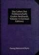 Das Leben Des Feldmarschalls Grafen Neithardt, Volume 4 (German Edition), Georg Heinrich Pertz 