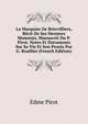 La Marquise De Brinvilliers, Recit De Ses Derniers Moments, Manuscrit Du P. Pirot. Notes Et Documents Sur Sa Vie Et Son Proces Par G. Roullier (French Edition), Edme Pirot 