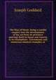 The Rise of Music: being a careful enquiry into the development of the art from its primitive puttings forth in Egypt and Assyria to its triumphant . instruments and numerous musical examples, et, Joseph Goddard 