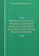 Memoires turcs; ou, Histoire galante de deux turcs pendant leur sejour en France (French Edition), Claude Godard d'Aucour 