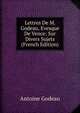 Lettres De M. Godeau, Evesque De Vence: Sur Divers Sujets (French Edition), Antoine Godeau 