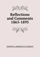 Reflections and Comments 1865-1895, EDWIN LAWRENCE GODKIN 