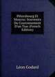 P?tersbourg Et Moscou: Souvenirs Du Couronnement D'un Tsar (French Edition), Leon Godard 