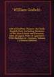 Life of Geoffrey Chaucer, the Early English Poet: Including Memoirs of His Near Friend and Kinsman, John of Gaunt, Duke of Lancaster: With Sketches of . Century, Volume 2 (Chinese Edition), William Godwin 