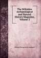 The Wiltshire Archaeological and Natural History Magazine, Volume 3, Edward Hungerford Goddard 