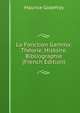 La Fonction Gamma: Theorie, Histoire, Bibliographie (French Edition), Maurice Godefroy 