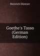Goethe's Tasso (German Edition), Duntzer Heinrich 1813-1901 