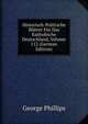 Historisch-Politische Blatter Fur Das Katholische Deutschland, Volume 112 (German Edition), George Phillips 