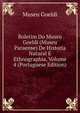 Boletim Do Museu Goeldi (Museu Paraense) De Historia Natural E Ethnographia, Volume 4 (Portuguese Edition), Museu Goeldi 