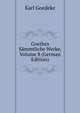 Goethes Sammtliche Werke, Volume 8 (German Edition), Karl Goedeke 
